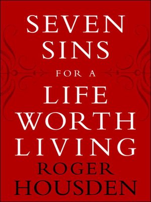 cover image of Seven Sins for a Life Worth Living